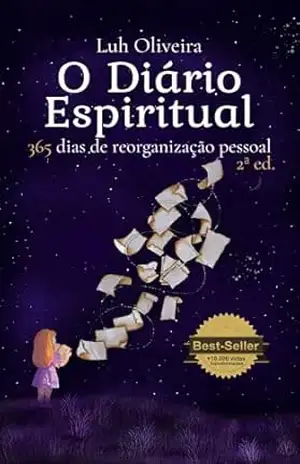 O Diário Espiritual: 365 dias de reorganização pessoal – Luh Oliveira