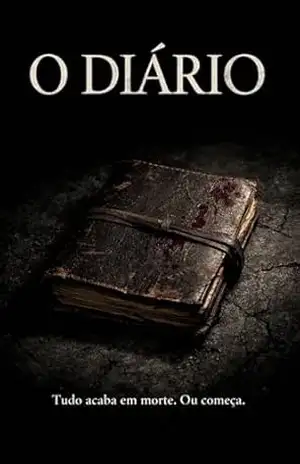 Capa do livro O Diário: Tudo acaba em morte... ou começa ? - João  Prado