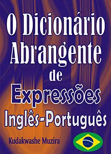 Baixar O Dicionário Abrangente de Expressões Inglês–Português pdf, epub, mobi, eBook