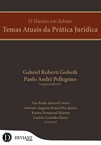 Baixar O Direito em debate: Temas Atuais da Prática Jurídica pdf, epub, mobi, eBook