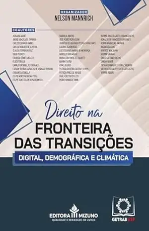 O Direito na Fronteira das Transições Digital, Demográfica e Climática GETRAB – Nelson Mannrich