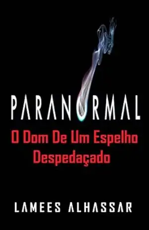 O Dom De Um Espelho Despedaçado – Lamees Alhassar
