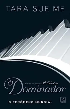 O dominador – A submissa – vol. 2 – Tara Sue Me O dominador – A submissa – vol. 2 – Tara Sue Me
