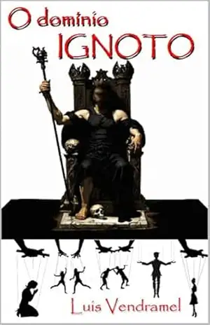 O domínio IGNOTO – Luis Vendramel