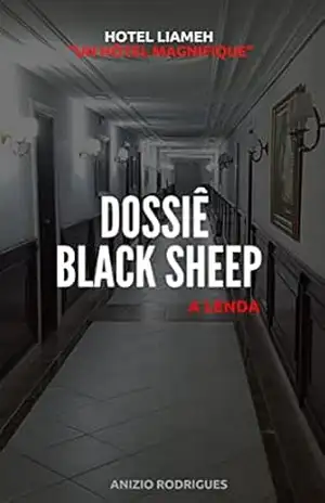 O DOSSIÊ BLACK SHEEP: A LENDA – ANIZIO RODRIGUES O DOSSIÊ BLACK SHEEP: A LENDA – ANIZIO RODRIGUES