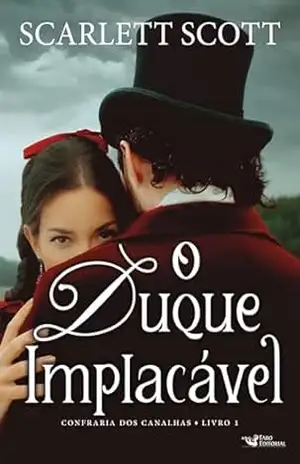 O duque implacável: Romance histórico vitoriano – Scarlett Scott