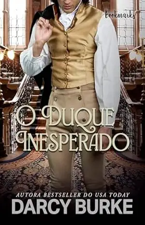 O duque inesperado – Darcy Burke