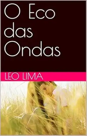 O Eco das Ondas – leo lima