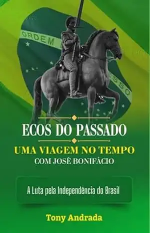 O Eco Do Passado – Tony Andrada