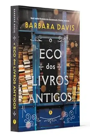 O Eco dos Livros antigos – Barbara Davis