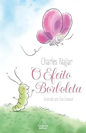 Capa do livro O Efeito Borboleta - Charles Najjar