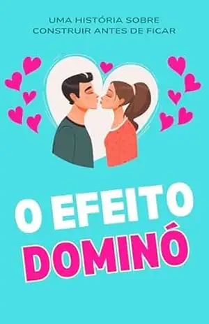 O Efeito Dominó - Maria Neiva O Efeito Dominó - Maria Neiva