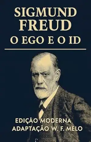Capa do livro O Ego e o ID: Versão modernizada - Sigmund Freud