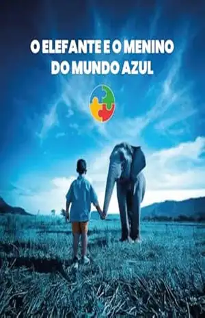 O ELEFANTE E O MENINO DO MUNDO AZUL - BRUNO LUCIO PACHECO