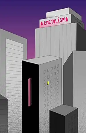 O Emetoláspio: ou o escandaloso, porém discreto, emetoláspio do narrador desta história – Jene Mancebo