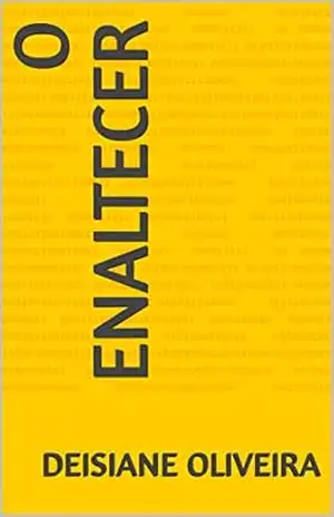 O enaltecer – Deisiane  Oliveira