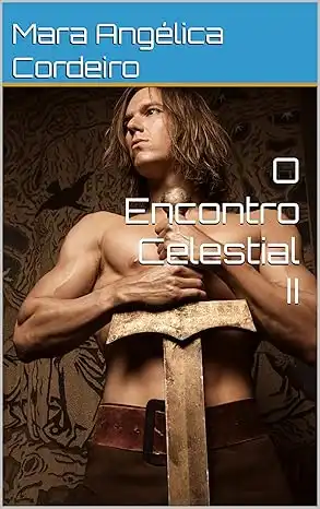 Baixar O Encontro Celestial II pdf, epub, mobi, eBook