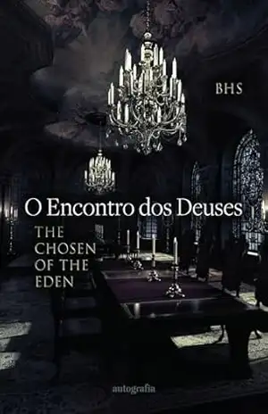 Capa do livro O Encontro dos Deuses: The Chosen One of Eden - BHS