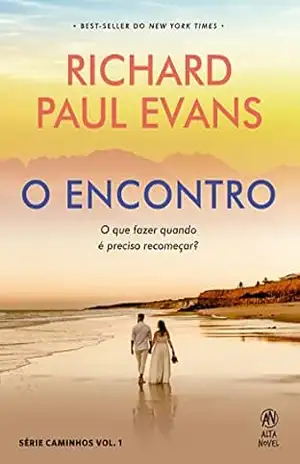 Capa do livro O encontro - Richard Paul Evans