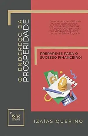 O Endereço da Prosperidade – Izaías Querino
