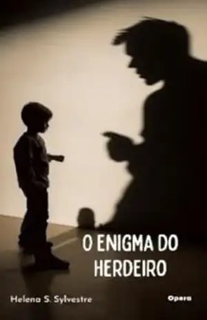 Capa do livro O enigma do herdeiro - Helena Schiavoni Sylvestre