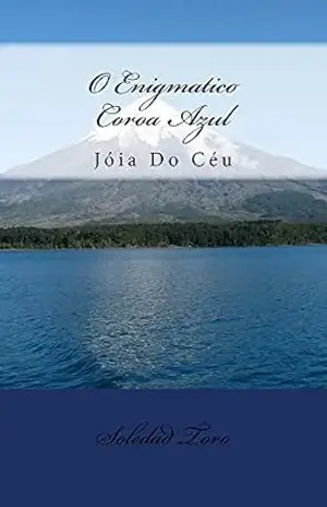 Capa do livro O enigmatico coroa azul - Soledad Toro