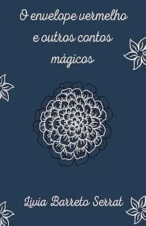 Capa do livro O envelope vermelho e outros contos mágicos - Livia  Barreto Serrat