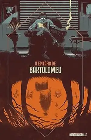 O Epitáfio de Bartolomeu - Djeison Hoerlle O Epitáfio de Bartolomeu - Djeison Hoerlle