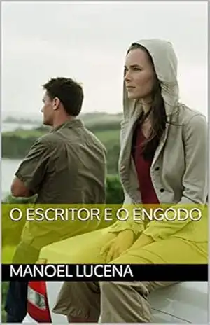 O ESCRITOR E O ENGODO – MANOEL LUCENA