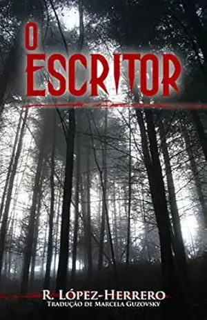 Capa do livro O Escritor - Roberto López-Herrero