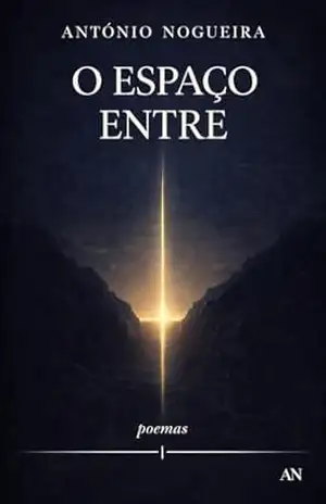 O Espaço Entre (Coleção António Nogueira) – António Nogueira
