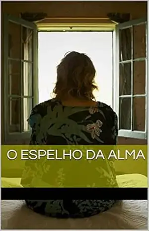 O Espelho da Alma - Marcelo de Brito