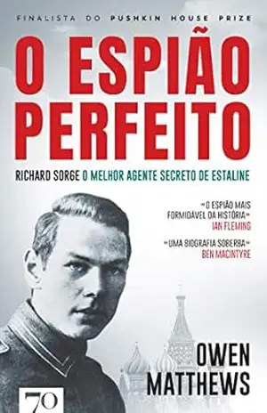 O Espião Perfeito – Owen Matthews