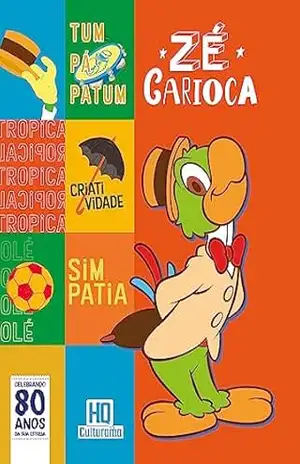 O essencial do Zé Carioca: celebrando os 80 anos da sua estreia – DIVERSOS
