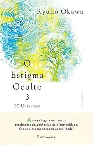 Capa do livro O Estigma Oculto 3: O Universo - Ryuho Okawa