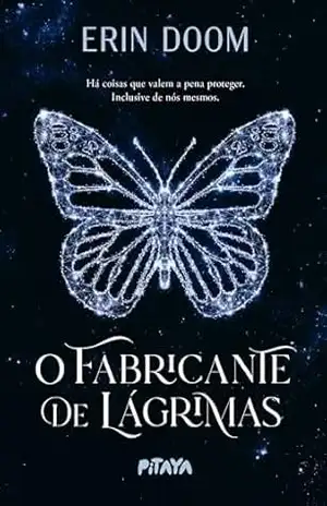 O fabricante de lágrimas – O romance proibido que inspirou o filme da Netflix – Erin Doom