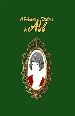 Capa do livro O Fabuloso destino de Alê: A antologia de Alessandra Luchini - Ailton Farias Da Silva