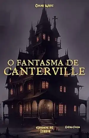 O Fantasma de Canterville de Oscar Wilde – Oscar Wilde