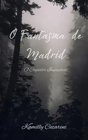 Baixar O Fantasma de Madrid: O Caçador Impiedoso pdf, epub, mobi, eBook