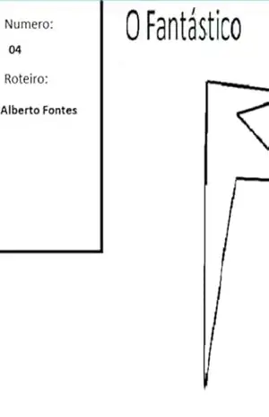 O Fantástico: Numero: 04 – Alberto Fontes