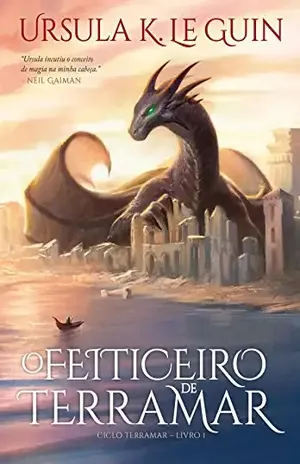 O feiticeiro de Terramar (Ciclo Terramar Livro 1) – Ursula K. Le Guin
