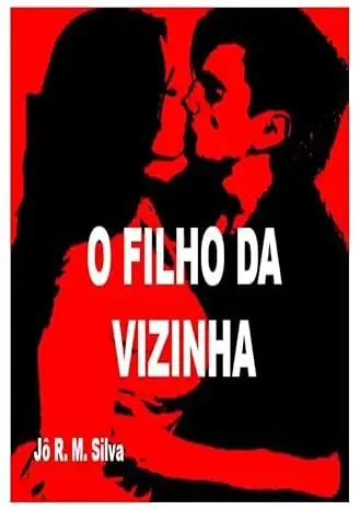 Baixar O FILHO DA VIZINHA pdf, epub, mobi, eBook