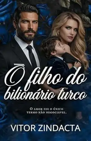 O filho do bilionário turco – Vitor Zindacta