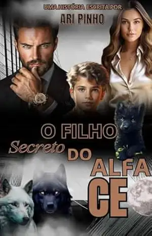 O FILHO SECRETO DO ALFA CEO (Os Lobos de Wall Street Livro 1) – ARI  PINHO