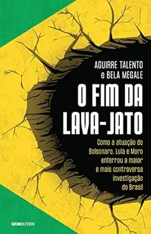O fim da Lava–Jato - Aguirre Talento