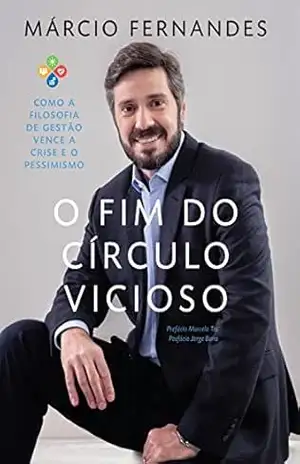 O fim do círculo vicioso – Marcio Fernandes