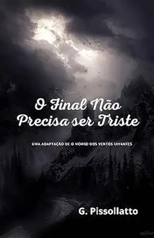 O final não precisa ser triste – G. Pissollatto
