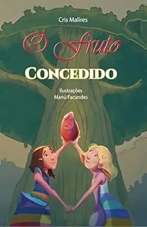 O Fruto Concedido – Cris Malires O Fruto Concedido – Cris Malires