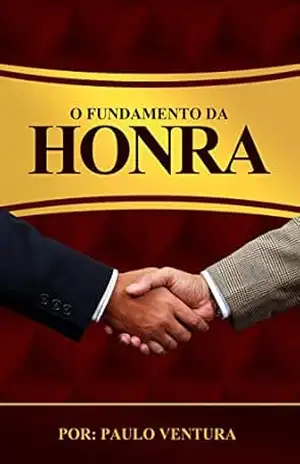 Capa do livro O Fundamento Da Honra - Paulo Ventura