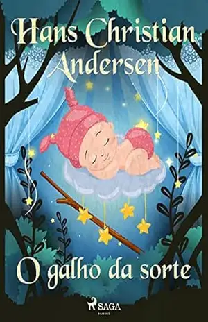 O galho da sorte (Os Contos de Hans Christian Andersen) – H.C. Andersen